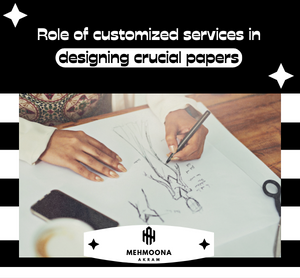 Customized services: designing crucial papers with expertise and precision