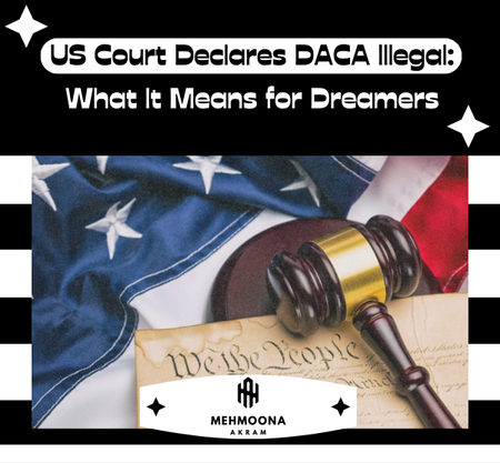 US court declares DACA illegal: devastating impact on Dreamers' future uncertain