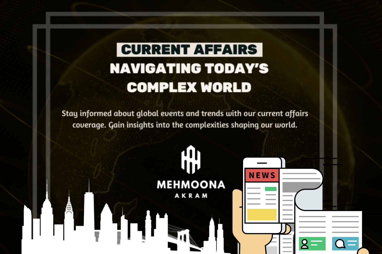 Stay informed on current affairs, guiding you through today's complex world