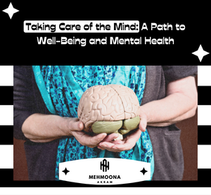 Taking care of the mind: a path to well-being and mental health. Prioritize self-care for a healthier mind